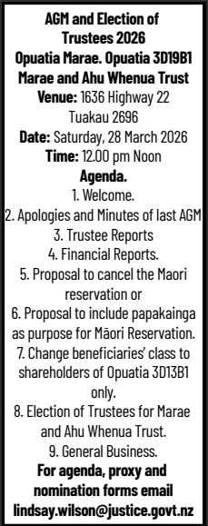 AGM and Election of Trustees 2026 Opuatia Marae. Opuatia 3D19B1 Marae and AhuWhenua Trust